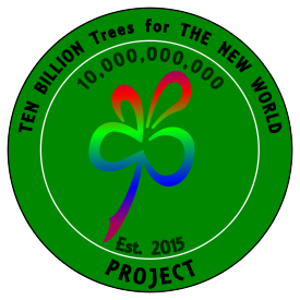 Ten Billion Trees for the New World
